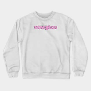 How bout them cowgirls Crewneck Sweatshirt